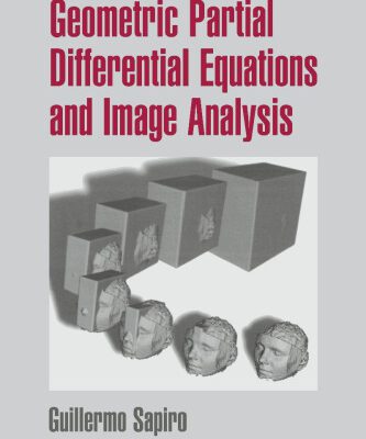 خرید و دانلود نسخه کامل کتاب Geometric Partial Differential Equations and Image Analysis