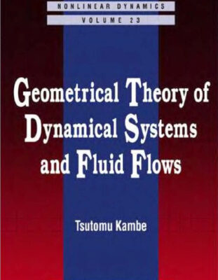 خرید و دانلود نسخه کامل کتاب Geometrical theory of dynamical systems and fluid flows