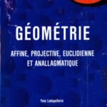 خرید و دانلود نسخه کامل کتاب Géométrie Affine, Projective, Euclidienne et Anallagmatique