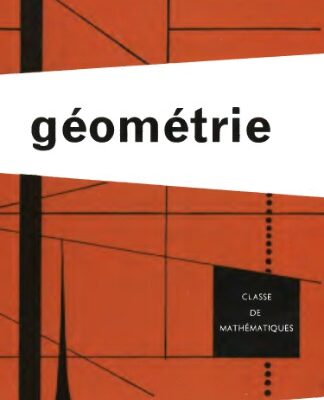 خرید و دانلود نسخه کامل کتاب Géométrie. Classe de Mathématiques