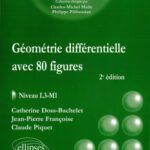خرید و دانلود نسخه کامل کتاب Géometrie Différentielle avec 80 Figures Niveau L3-M1