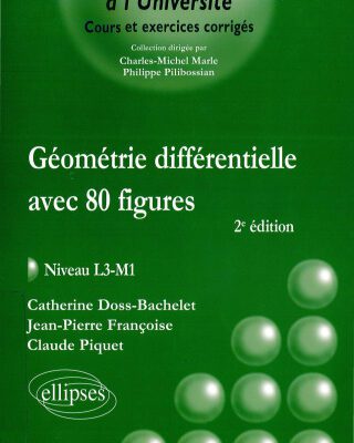 خرید و دانلود نسخه کامل کتاب Géometrie Différentielle avec 80 Figures Niveau L3-M1
