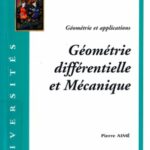 خرید و دانلود نسخه کامل کتاب Géométrie différentielle et Mécanique : Géométrie et applications