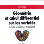 خرید و دانلود نسخه کامل کتاب Géométrie et calcul différentiel sur les variétés : Cours, études et exercices pour la maîtrise de mathématiques