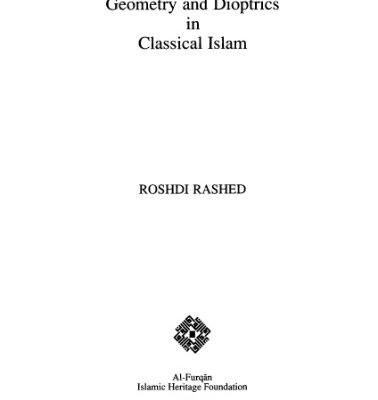 خرید و دانلود نسخه کامل کتاب Geometry and Dioptrics in classical Islam