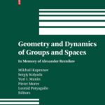 خرید و دانلود نسخه کامل کتاب Geometry and dynamics of groups and spaces: In memory of A.Reznikov