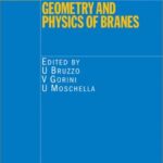 خرید و دانلود نسخه کامل کتاب Geometry and physics of branes