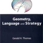 خرید و دانلود نسخه کامل کتاب Geometry, Language, And Strategy (K & E Series on Knots and Everything)