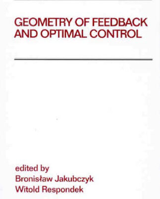 خرید و دانلود نسخه کامل کتاب Geometry of Feedback and Optimal Control (Pure and Applied Mathematics)