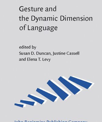 خرید و دانلود نسخه کامل کتاب Gesture and the Dynamic Dimension of Language: Essays in Honor of David Mcneill (Gesture Studies)