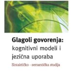 خرید و دانلود نسخه کامل کتاب Glagoli govorenja: kognitivni modeli i jezična uporaba. Sintaktičko-semantička studija