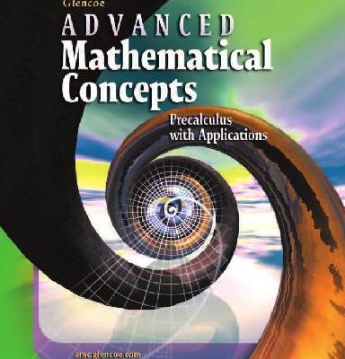 خرید و دانلود نسخه کامل کتاب Glencoe Advanced Mathematical Concepts: Precalculus with Applications