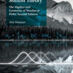 خرید و دانلود نسخه کامل کتاب Glimpses of Soliton Theory: The Algebra and Geometry of Nonlinear PDEs
