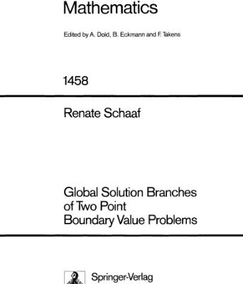 خرید و دانلود نسخه کامل کتاب Global Solution Branches of Two Point Boundary Value Problems