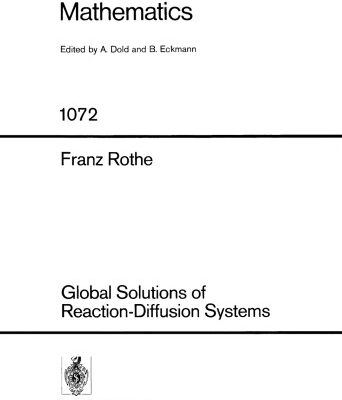خرید و دانلود نسخه کامل کتاب Global Solutions of Reaction-Diffusion Systems