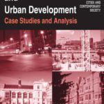 خرید و دانلود نسخه کامل کتاب Global Universities and Urban Development: Case Studies and Analysis (Cities and Contemporary Society)