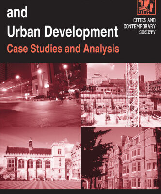 خرید و دانلود نسخه کامل کتاب Global Universities and Urban Development: Case Studies and Analysis (Cities and Contemporary Society)