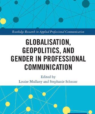 خرید و دانلود نسخه کامل کتاب Globalisation, Geopolitics, and Gender in Professional Communication
