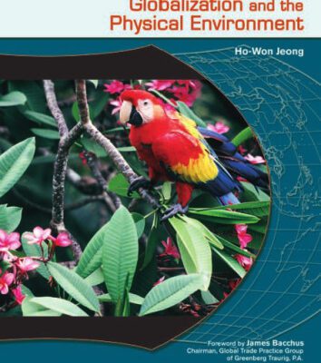 خرید و دانلود نسخه کامل کتاب Globalization And the Physical Environment (The New Global Society)