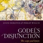 خرید و دانلود نسخه کامل کتاب Gödel’s disjunction : the scope and limits of mathematical knowledge