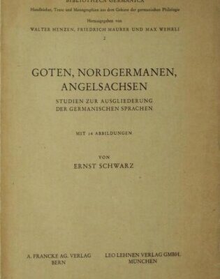 خرید و دانلود نسخه کامل کتاب Goten, Nordgermanen, Angelsachsen: Studien zur Ausgliederung der germanischen Sprachen