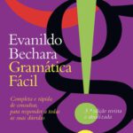خرید و دانلود نسخه کامل کتاب Gramática Fácil, Completa e Rápida de Consultar, para responder a todas as suas dúvidas