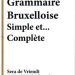 خرید و دانلود نسخه کامل کتاب Grammaire bruxelloise : ‘simple … complète’
