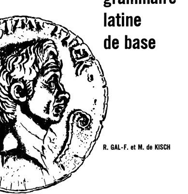 خرید و دانلود نسخه کامل کتاب Grammaire latine de base