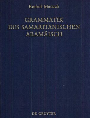 خرید و دانلود نسخه کامل کتاب Grammatik des samaritanischen Aramäisch