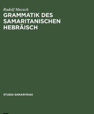 خرید و دانلود نسخه کامل کتاب Grammatik des samaritanischen Hebräisch