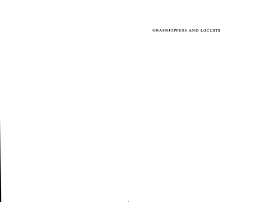 خرید و دانلود نسخه کامل کتاب Grasshoppers and locusts: A handbook of general acridology : Volume 1. Anatomy, physiology, development, phase polymorphism, introduction to taxonomy
