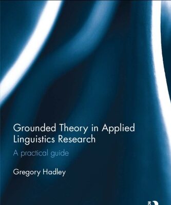 خرید و دانلود نسخه کامل کتاب Grounded Theory in Applied Linguistics Research: A practical guide