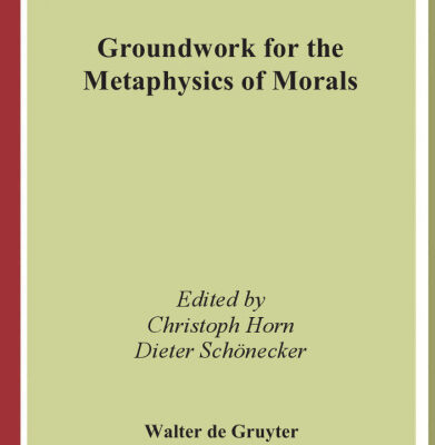 خرید و دانلود نسخه کامل کتاب Groundwork for the Metaphysics of Morals