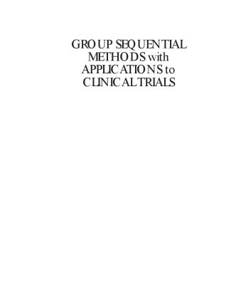 خرید و دانلود نسخه کامل کتاب Group Sequential Methods (Chapman & Hall CRC Interdisciplinary Statistics)