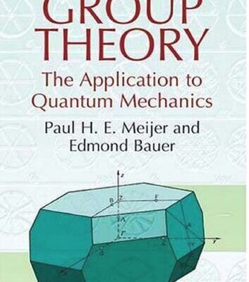 خرید و دانلود نسخه کامل کتاب Group Theory: The Application to Quantum Mechanics