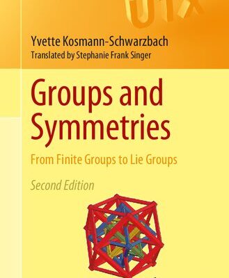 خرید و دانلود نسخه کامل کتاب Groups and Symmetries – From Finite Groups to Lie Groups