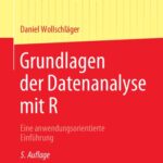 خرید و دانلود نسخه کامل کتاب Grundlagen der Datenanalyse mit R