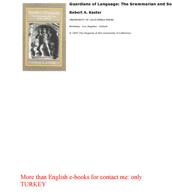 خرید و دانلود نسخه کامل کتاب Guardians of Language: The Grammarian and Society in Late Antiquity