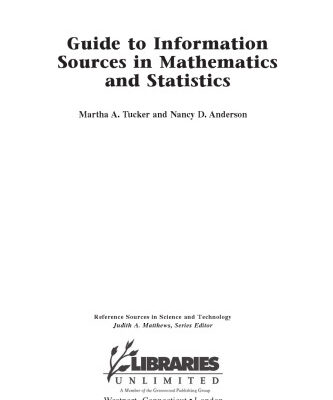 خرید و دانلود نسخه کامل کتاب Guide to Information Sources in Mathematics and Statistics (Reference Sources in Science and Technology)