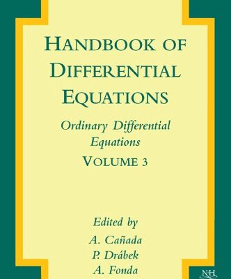 خرید و دانلود نسخه کامل کتاب Handbook of Differential Equations: Ordinary Differential Equations