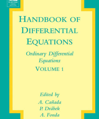 خرید و دانلود نسخه کامل کتاب Handbook of Differential Equations: Ordinary Differential Equations, Volume 1 (Handbook of Differential Equations)