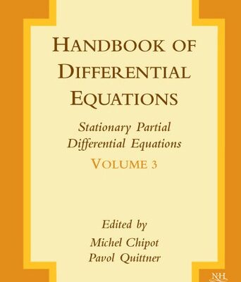 خرید و دانلود نسخه کامل کتاب Handbook of Differential Equations: Stationary Partial Differential Equations