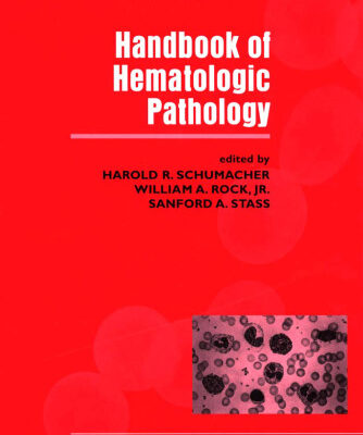 خرید و دانلود نسخه کامل کتاب Handbook of Hematologic Pathology (Diagnostic Pathology, 2)