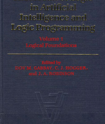 خرید و دانلود نسخه کامل کتاب Handbook of Logic in Artificial Intelligence and Logic Programming. Volume 1: Logical Foundations