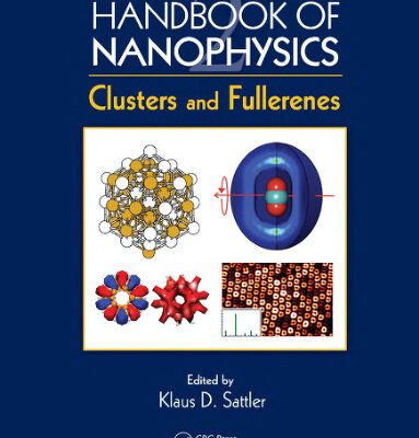 خرید و دانلود نسخه کامل کتاب Handbook of Nanophysics: Clusters and Fullerenes
