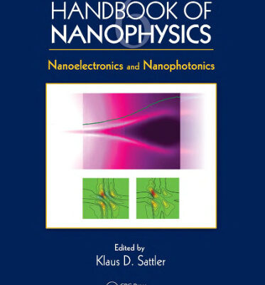 خرید و دانلود نسخه کامل کتاب Handbook of Nanophysics: Nanoelectronics and Nanophotonics