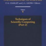 خرید و دانلود نسخه کامل کتاب Handbook of Numerical Analysis. Techniques of Scientific Computing (Part 2)