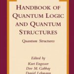 خرید و دانلود نسخه کامل کتاب Handbook of Quantum Logic and Quantum Structures. Quantum Structures