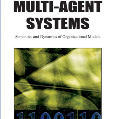 خرید و دانلود نسخه کامل کتاب Handbook of research on multi-agent systems: semantics and dynamics of organizational models