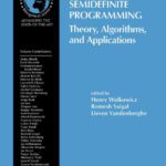 خرید و دانلود نسخه کامل کتاب Handbook of Semidefinite Programming – Theory, Algorithms, and Applications